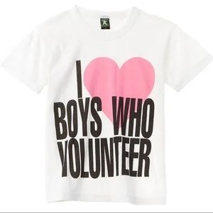 NWOT Chaser Kids “I Love Boys Who Volunteer” Graphic Tee